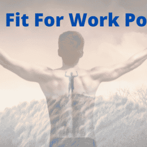 Be Fit For Work Policy