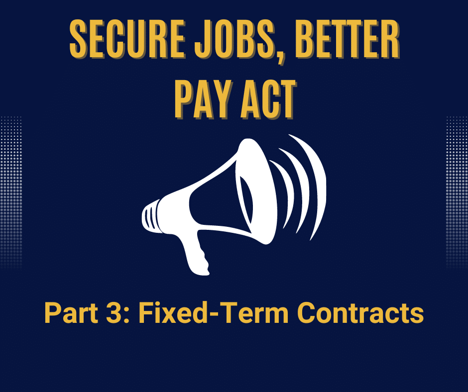 Secure Jobs, Better Pay – Changes to Fixed Term Contracts
