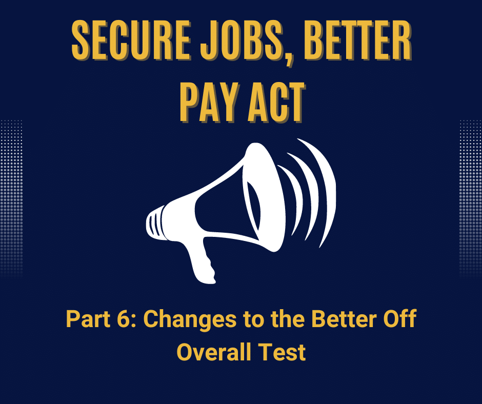 Secure Jobs, Better Pay – Changes to the Better off Overall (BOOT) Test