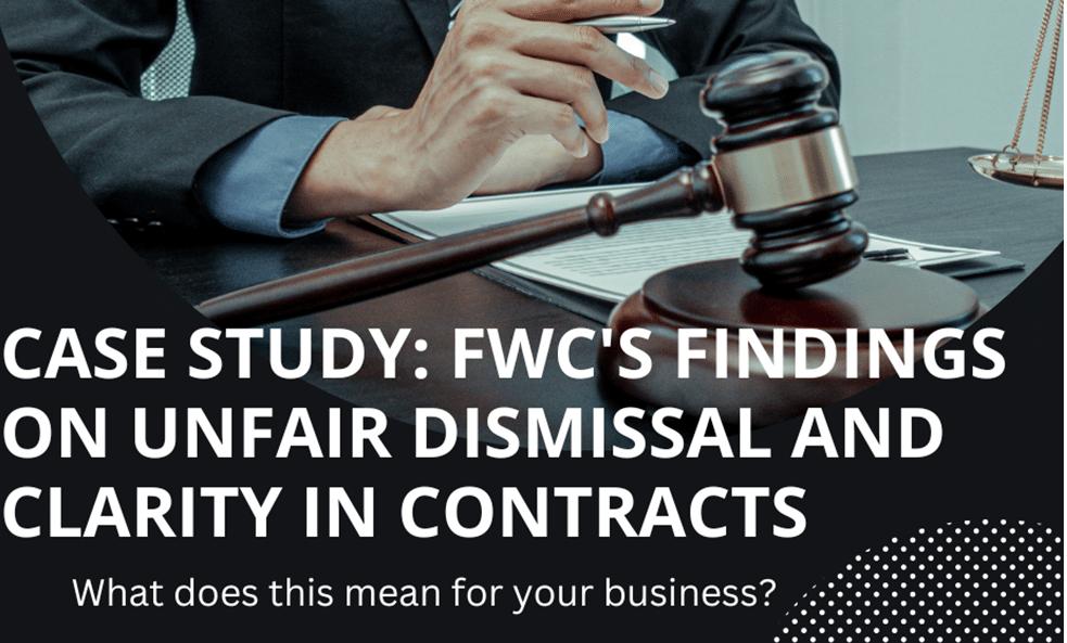 Read more about the article Case Study: Unfair Dismissal and Time-Limited Positions