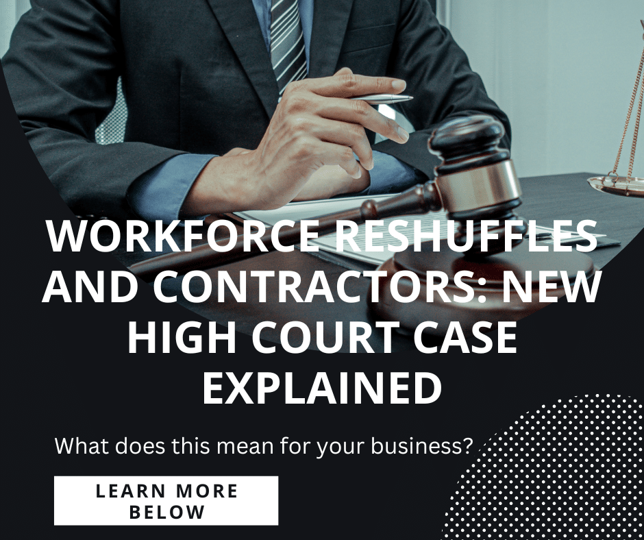 You are currently viewing Workforce reshuffles and contractors: New High Court case explained